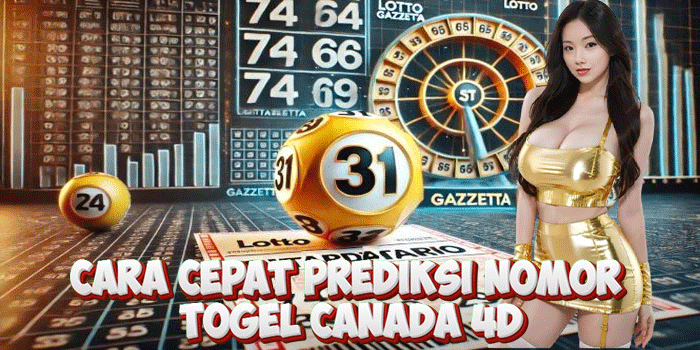 Cara Cepat Prediksi Nomor Togel Canada 4D